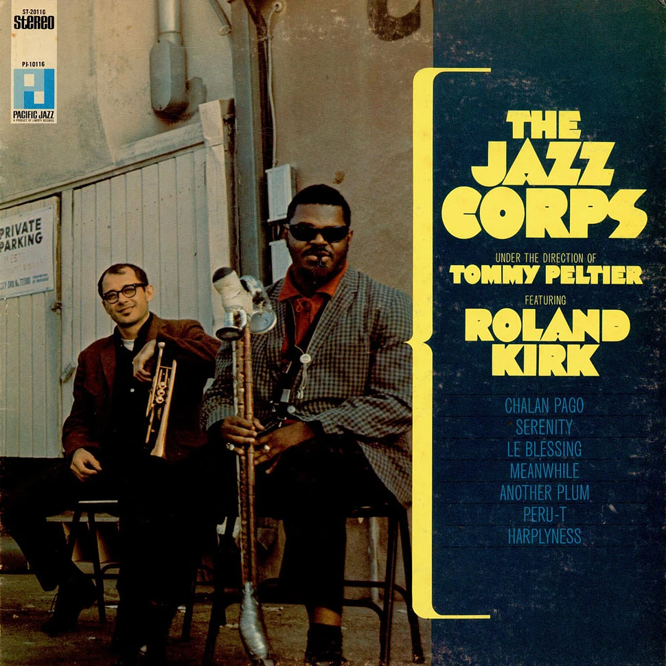 The Jazz Corps Under The Direction Of Tommy Peltier Featuring Roland Kirk - The Jazz Corps