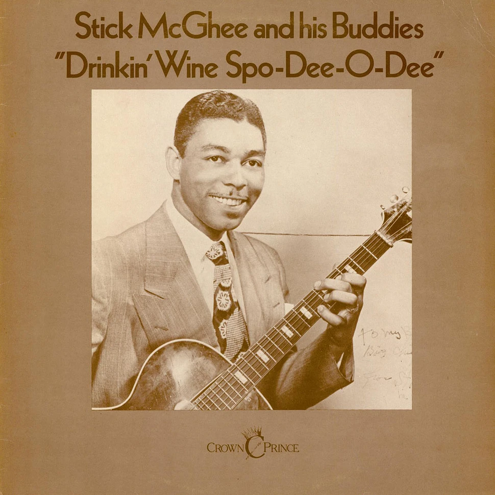 "Stick" McGhee & His Buddies - Drinkin' Wine Spo-Dee-O-Dee