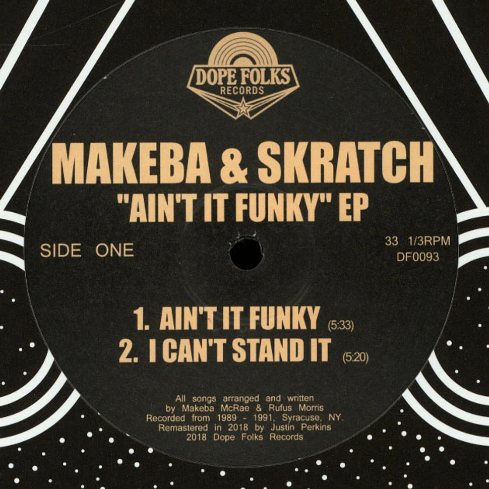 Makeba & Skratch - Ain't It Funky EP