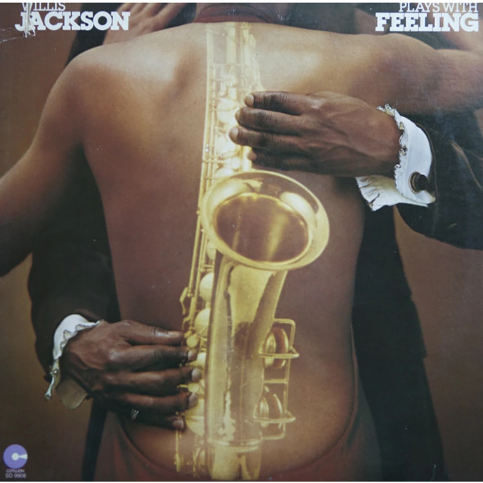 Willis Jackson - Plays With Feeling