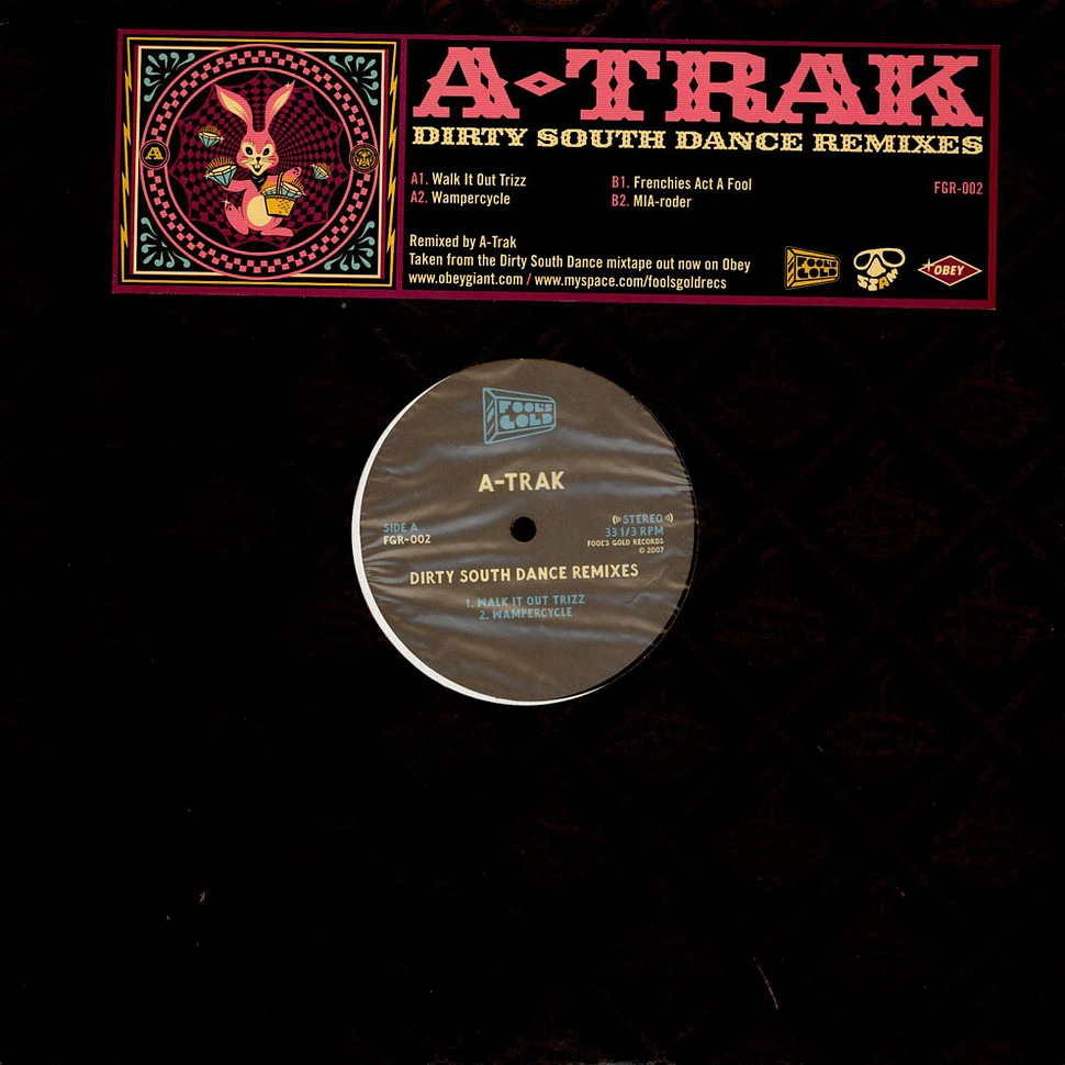 A-Trak - Dirty South Dance Remixes