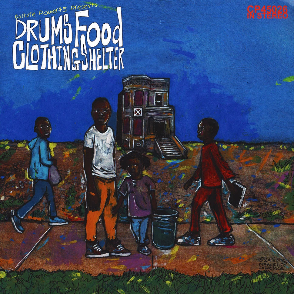 Culture Power 45 Pres. - Drums: Food Clothing Shelter