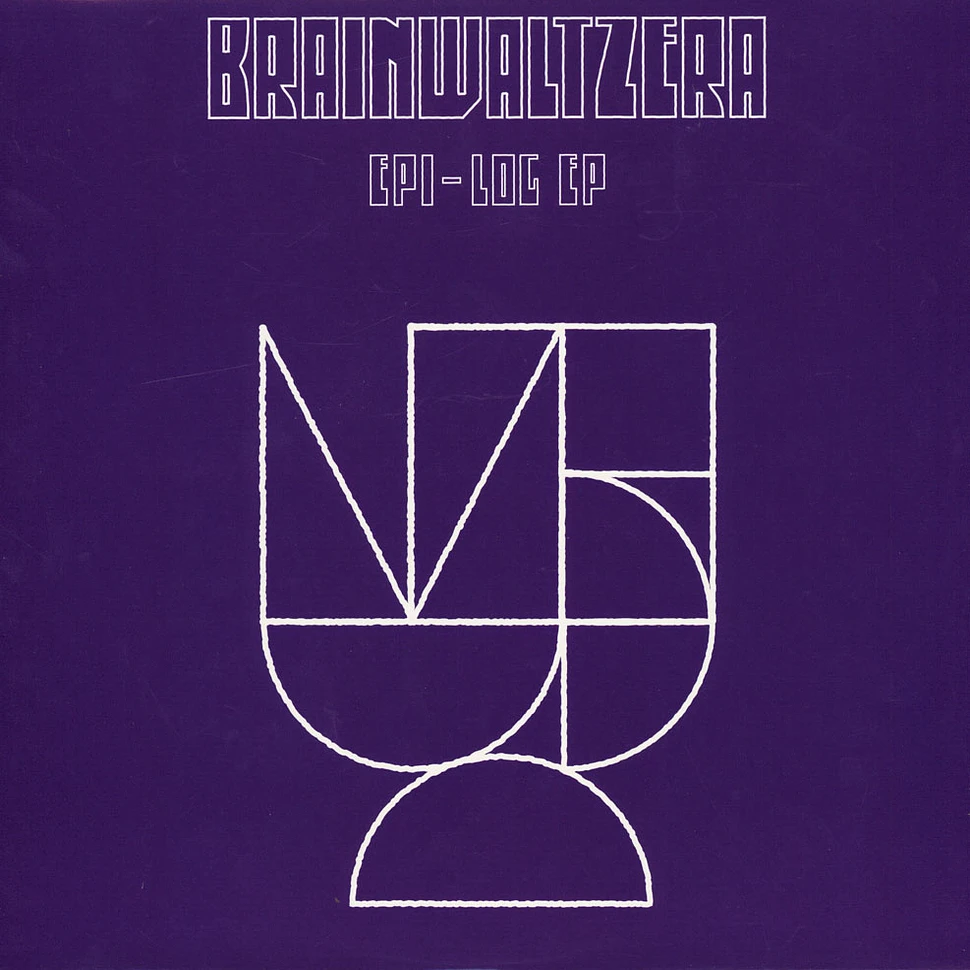 Brainwaltzera - Epi-Log EP