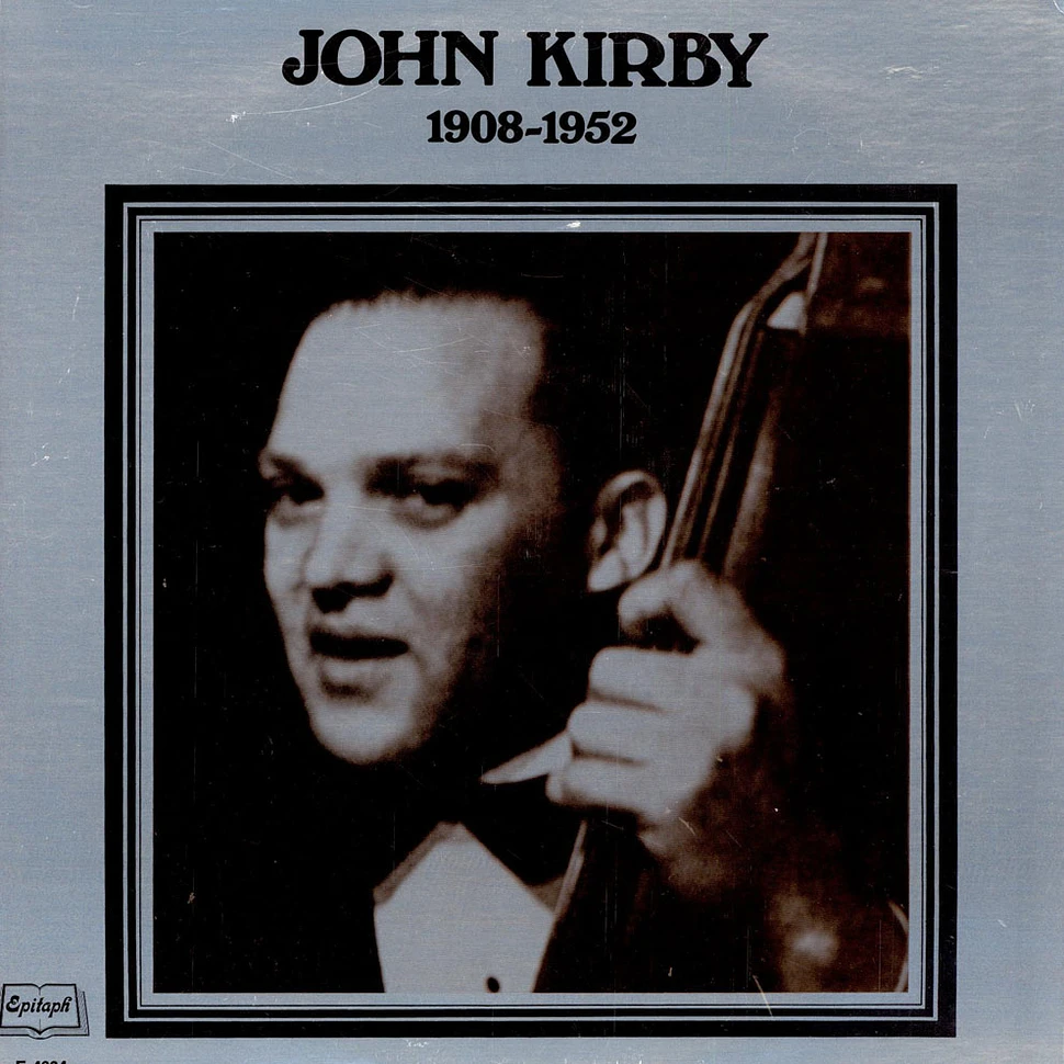 John Kirby - 1908-1952