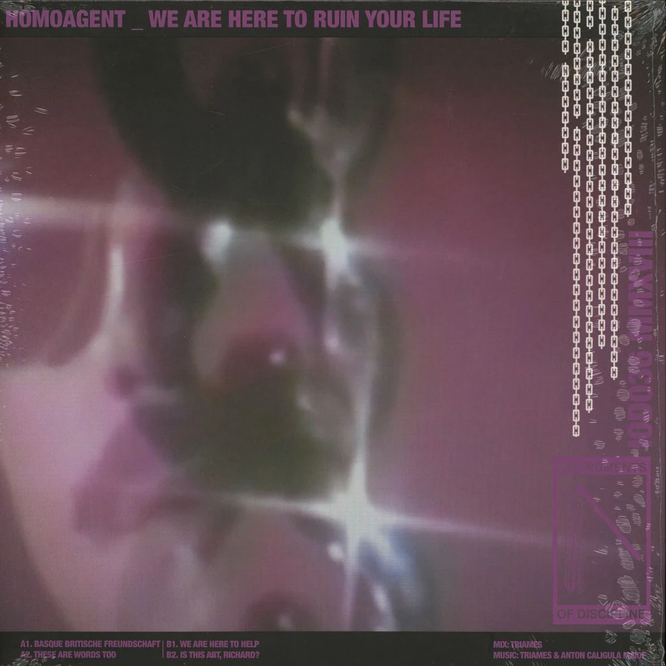 Homo Agent - We Are Here To Ruin Your Life