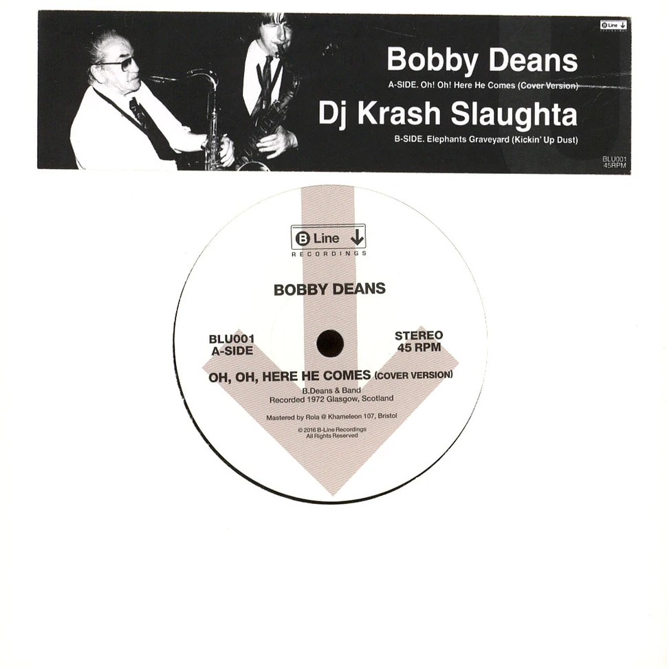 Bobby Deans - Oh! Oh! Here He Comes / DJ Krash Slaughta Remix