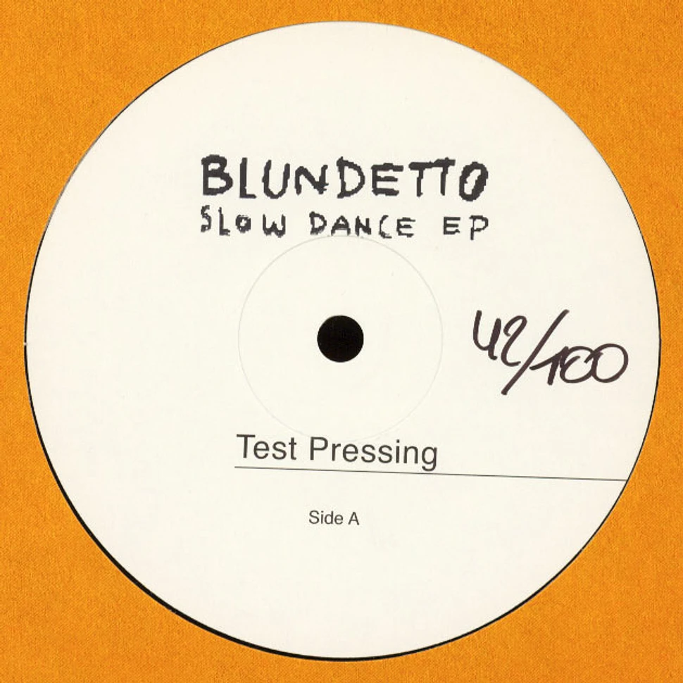 Blundetto - Slow Dance EP Test Pressing