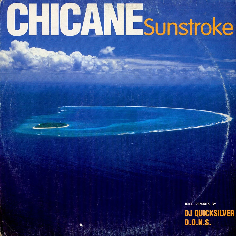 Chicane - Sunstroke