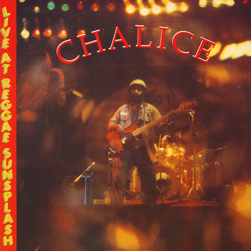 Chalice - Live At Reggae Sunsplash