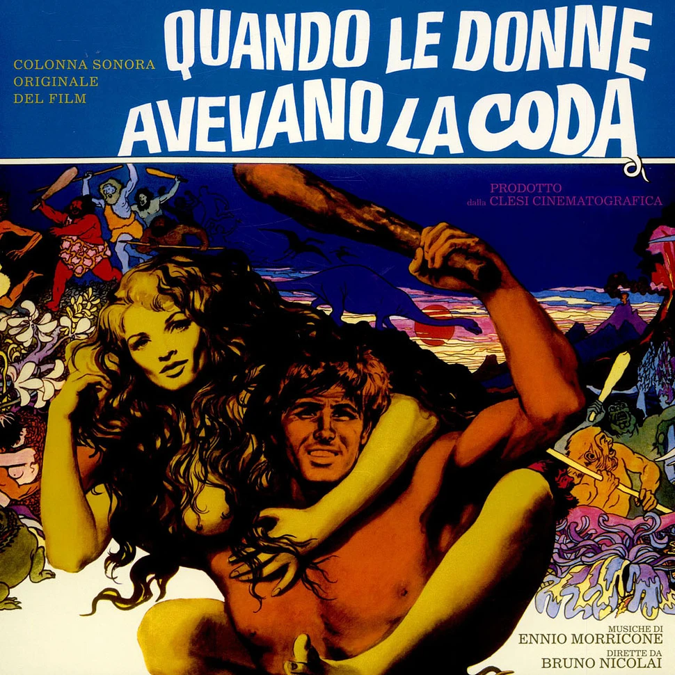 Ennio Morricone - Quando Le Donne Avevano La Coda (Colonna Sonora Originale Del Film)