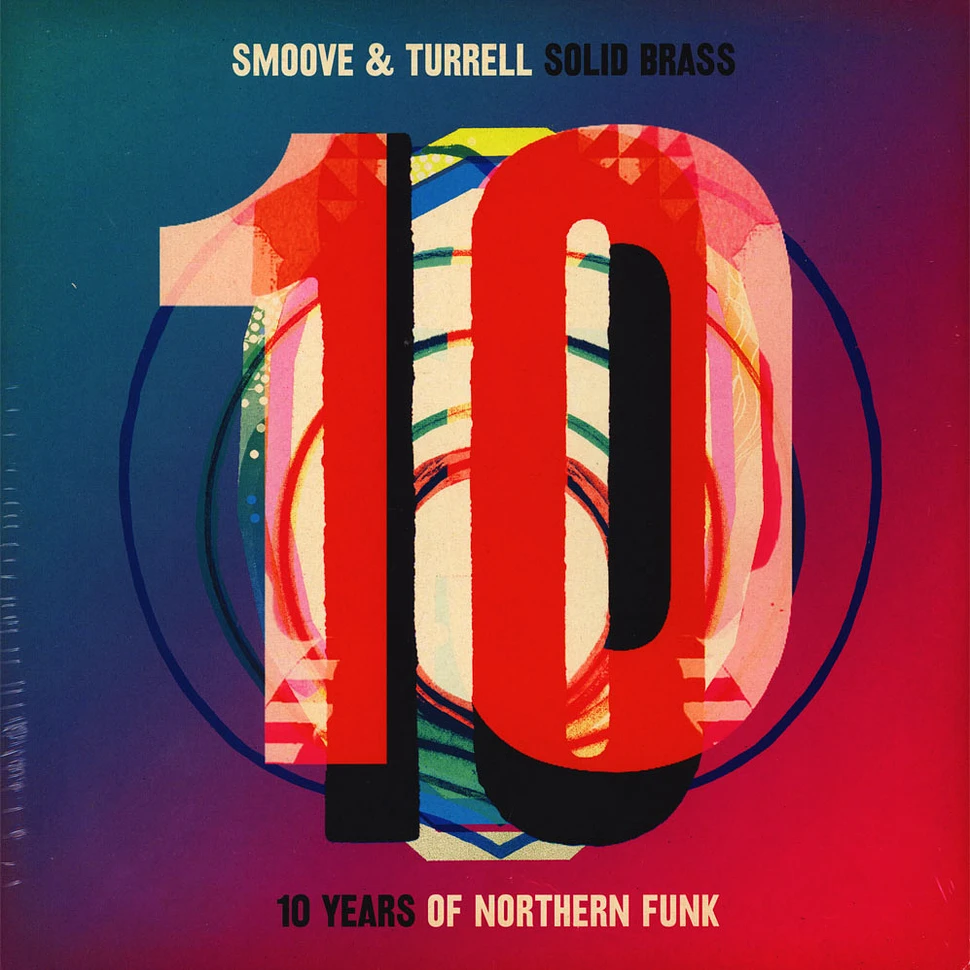 Smoove & Turrell - Solid Brass: Ten Years Of Northern Funk