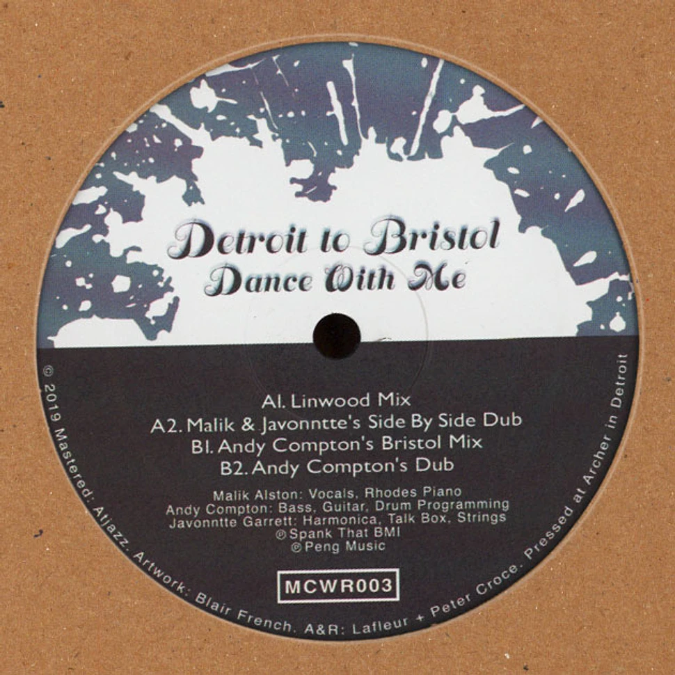 Detroit To Bristol (Javonntte, Malik Alston, Andy Compton) - Dance With Me