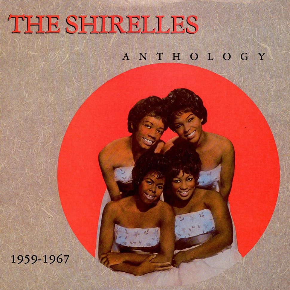 The Shirelles - Anthology 1959-1967