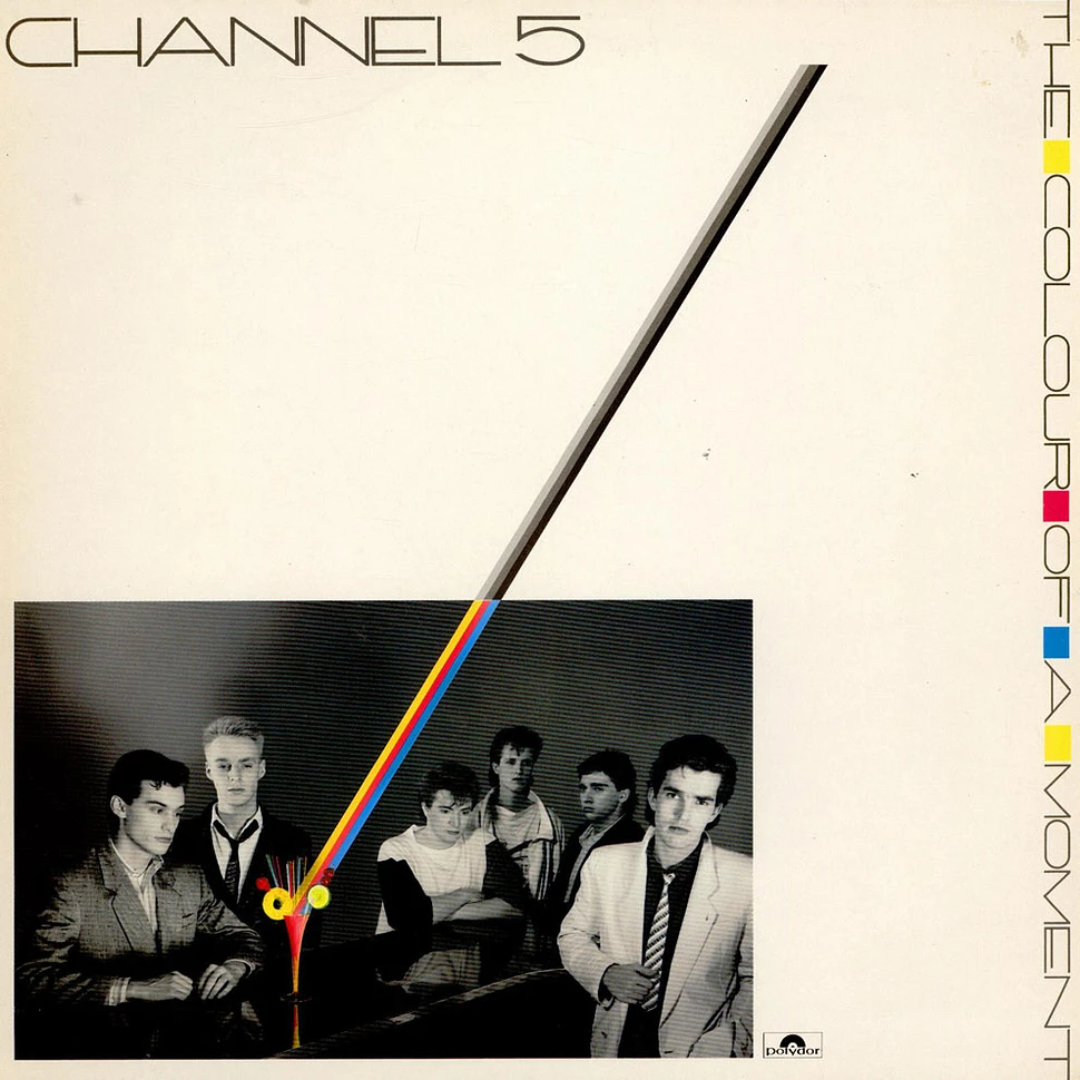 Channel 5 - The Colour Of A Moment