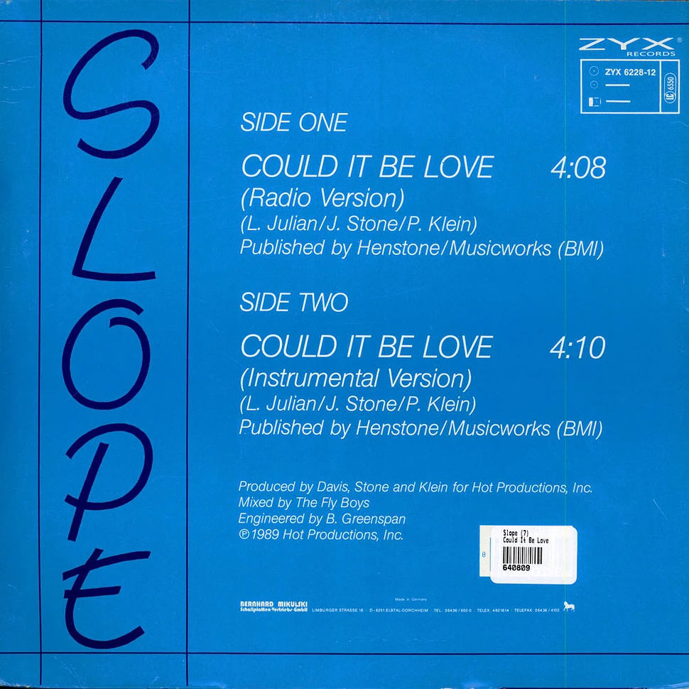 Slope - Could It Be Love