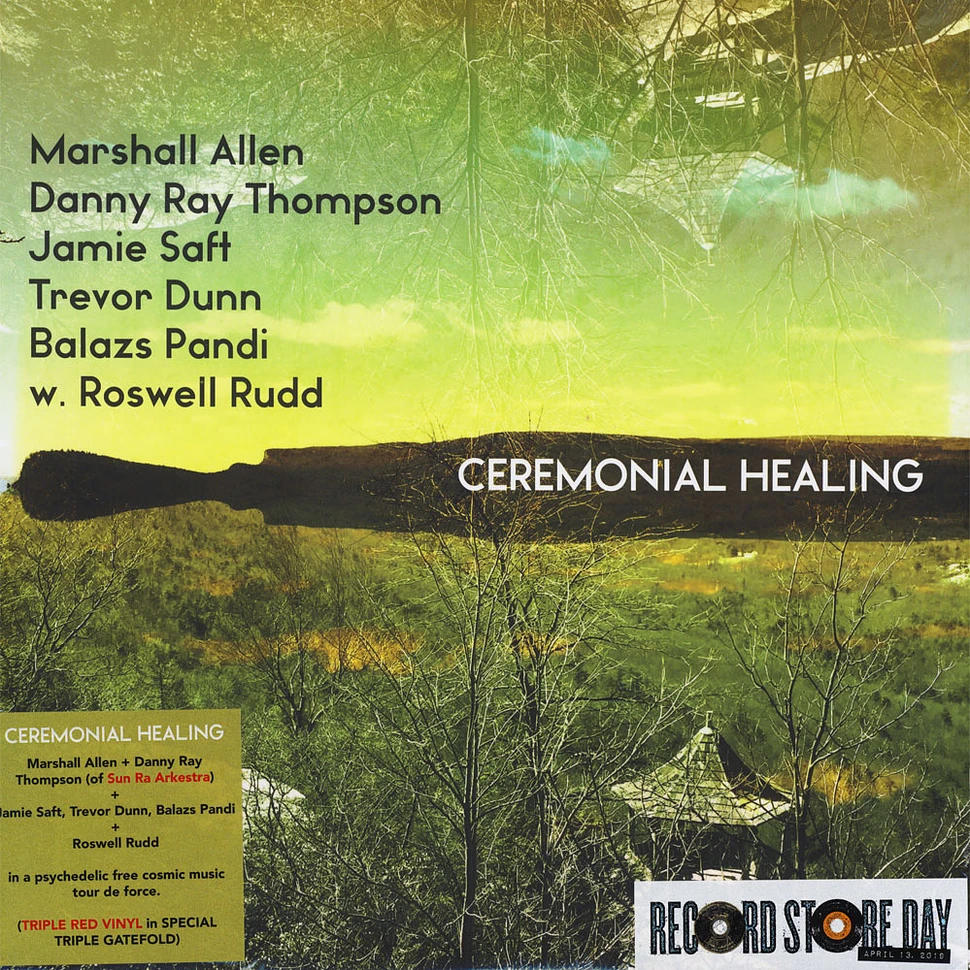 Marshall Allen, Danny Ray Thompson, Jamie Saft, Trevor Dunn, Balazs Pandi With Roswell Rudd - Ceremonial Healing Record Store Day 2019 Edition