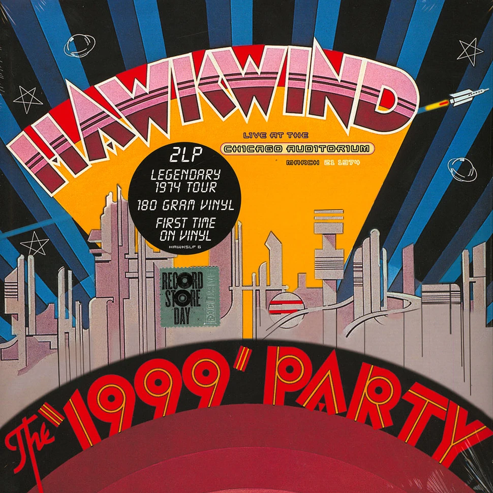 Hawkwind - The 1999 Party - Live At The Chicago Auditorium 21st March, 1974 Record Store Day 2019 Edition