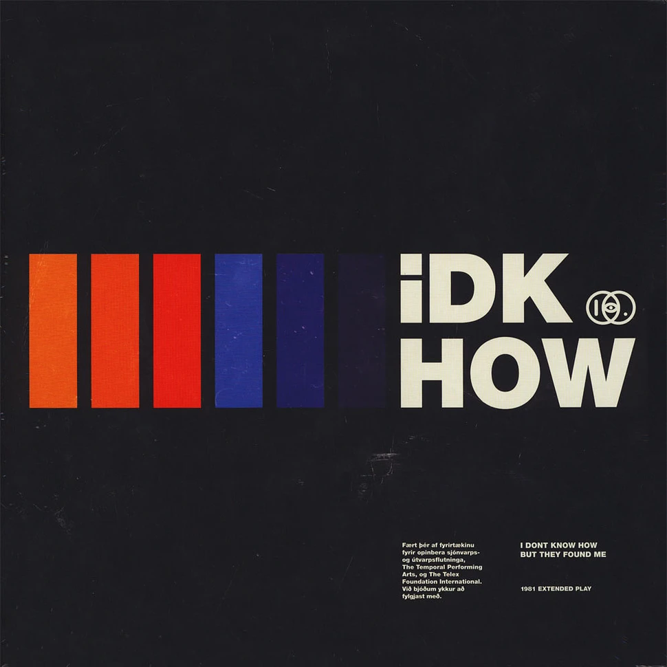 I Don't Know How But They Found Me - 1981 Extended Play Colored Vinyl Record Store Day 2019 Edition
