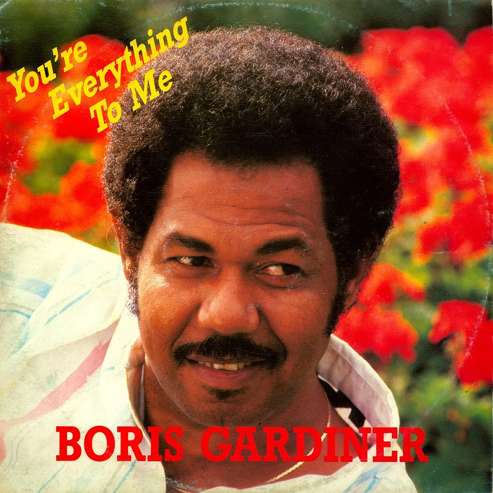 Boris Gardiner - You're Everything To Me / Last Night