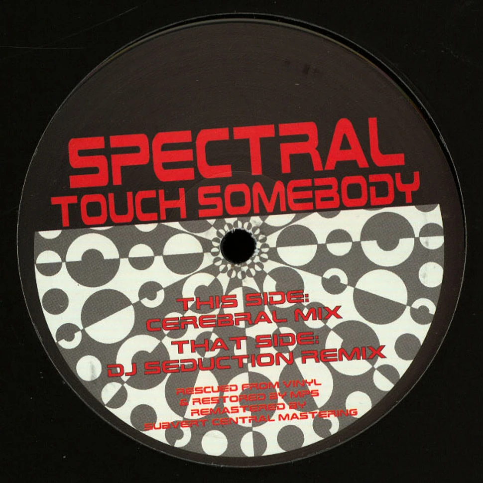 Spectral - Touch Somebody DJ Seduction Remix & Cerebral Mix