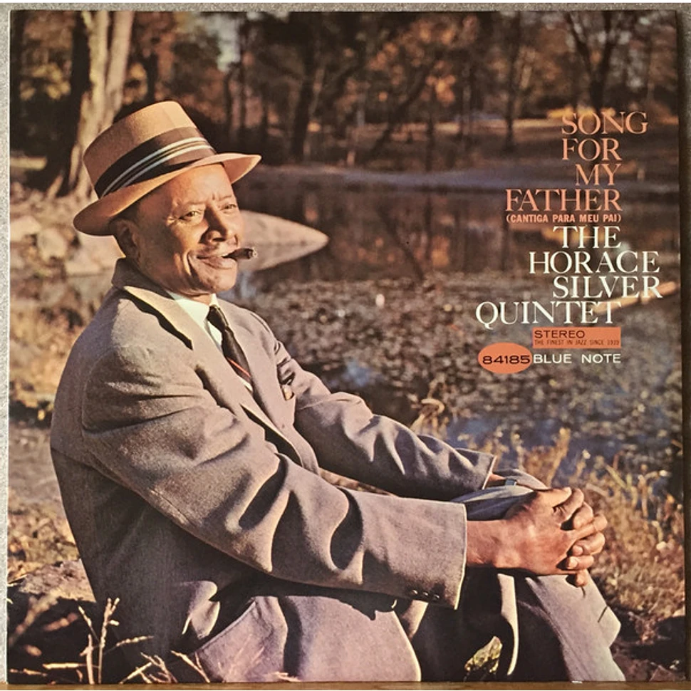 The Horace Silver Quintet - Song For My Father = Cantiga Para Meu Pai
