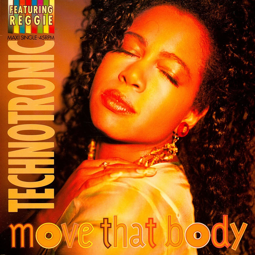 Technotronic Featuring Reggie - Move That Body