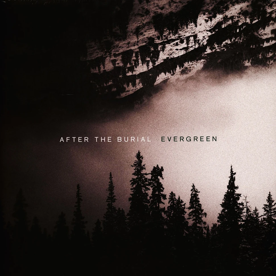 After The Burial - Evergreen