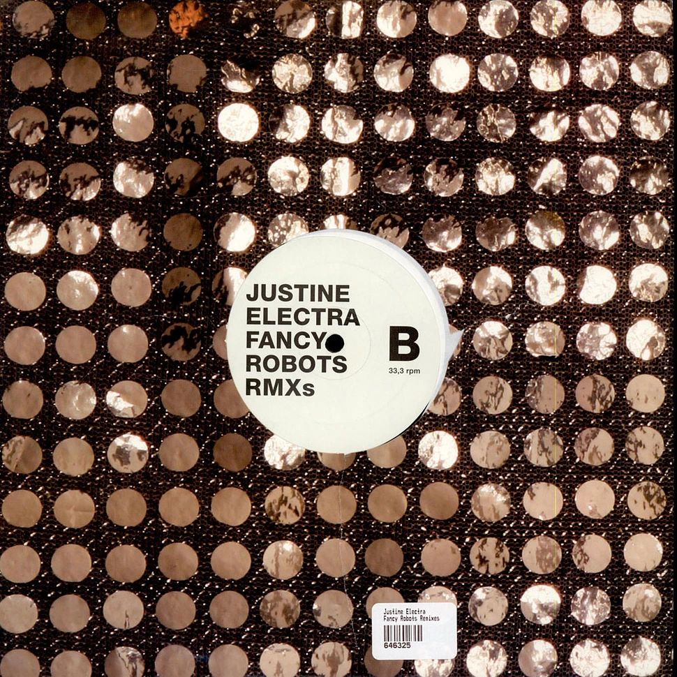 Justine Electra - Fancy Robots Remixes