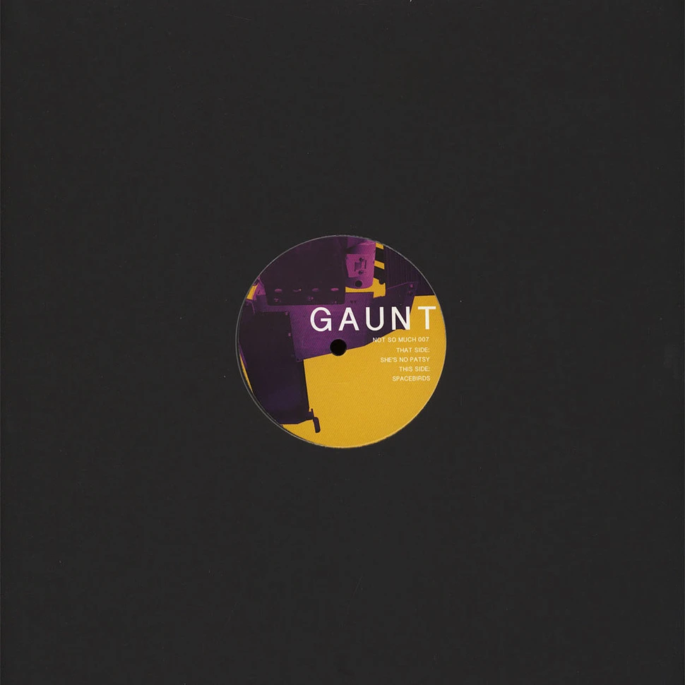 Gaunt - She's No Patsy / Spacebirds