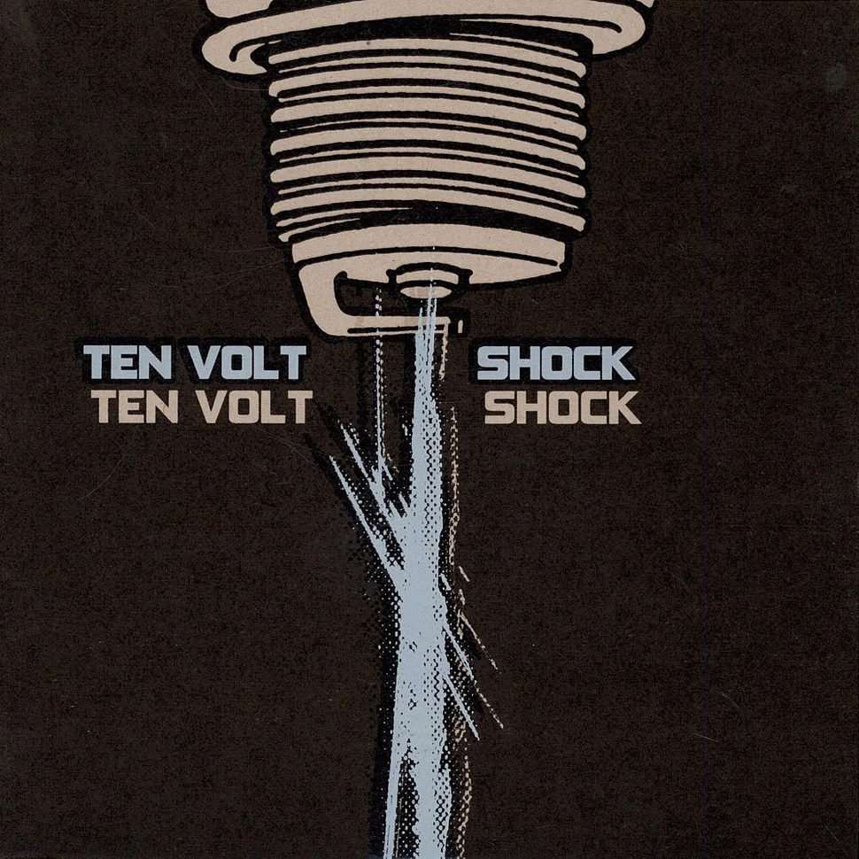 Ten Volt Shock - Ten Volt Shock