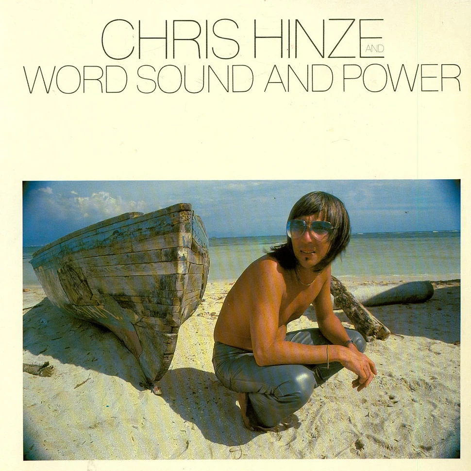 Chris Hinze And Word, Sound And Power - Word, Sound And Power