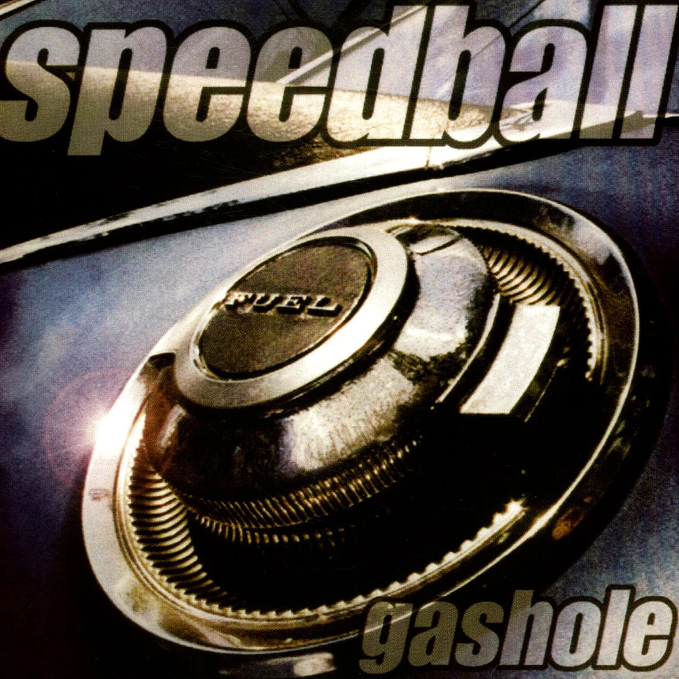 Speedball - Gashole