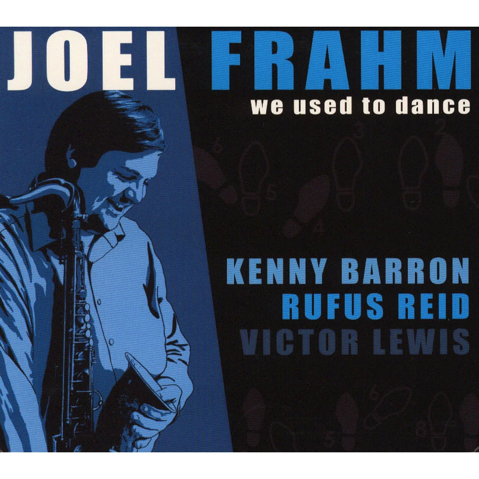 Joel Frahm - We Used To Dance