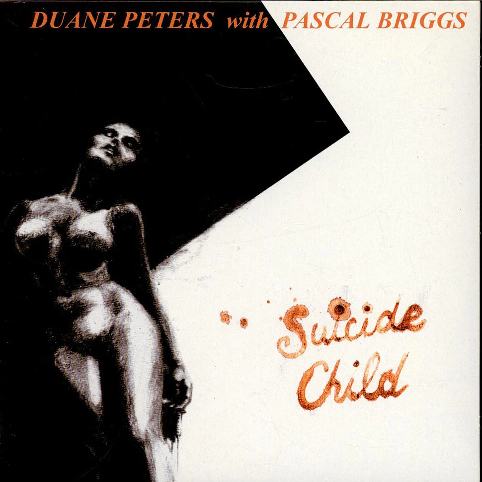 Duane Peters With Pascal Briggs - Suicide Child