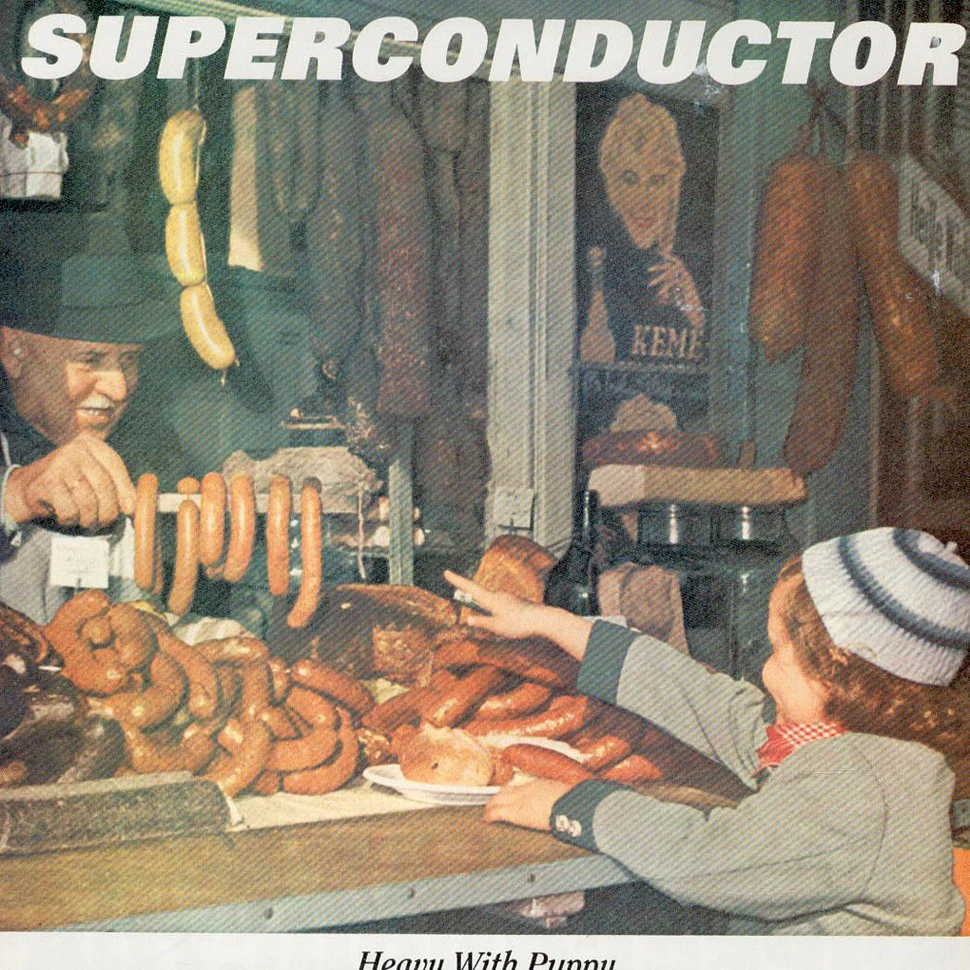 Superconductor - Heavy With Puppy