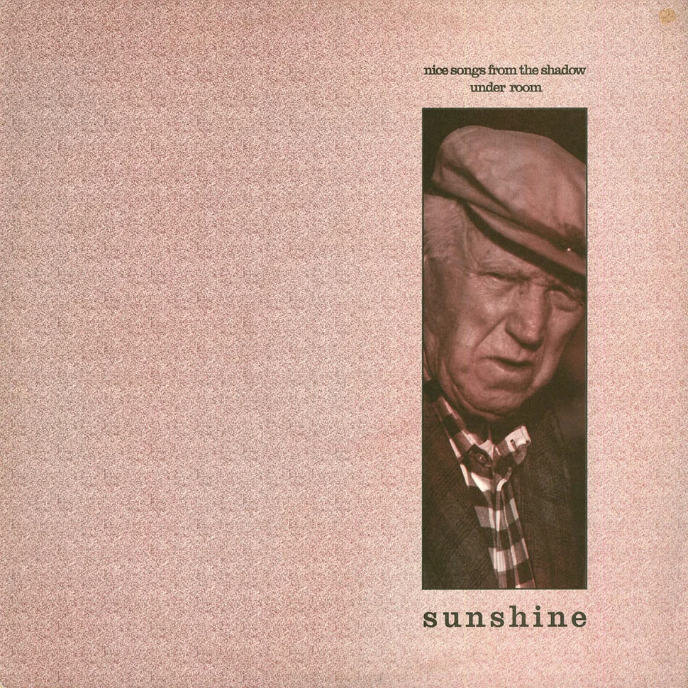 Sunshine - Nice Songs From The Shadow Under Room