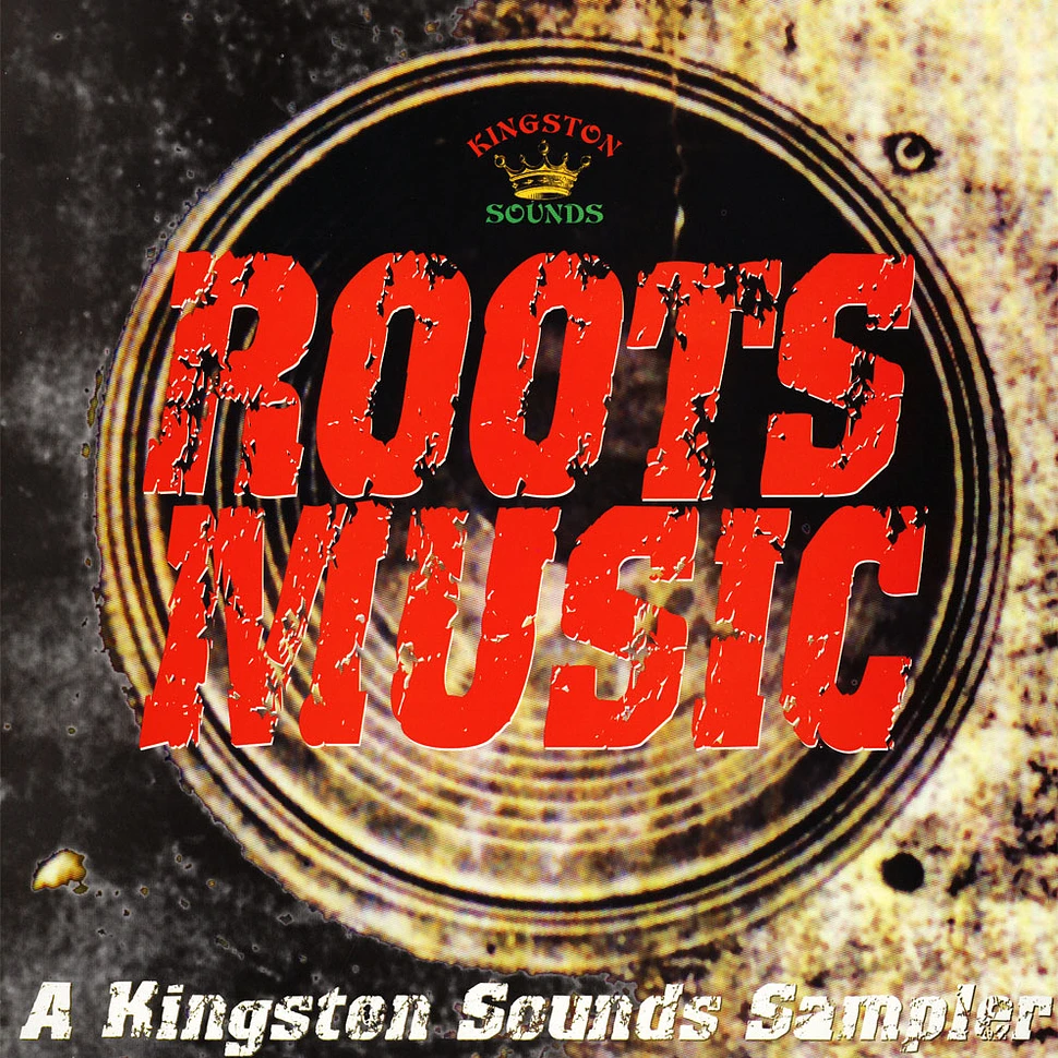 V.A. - Roots Music: A Kingston Sounds Sampler 180g Edition