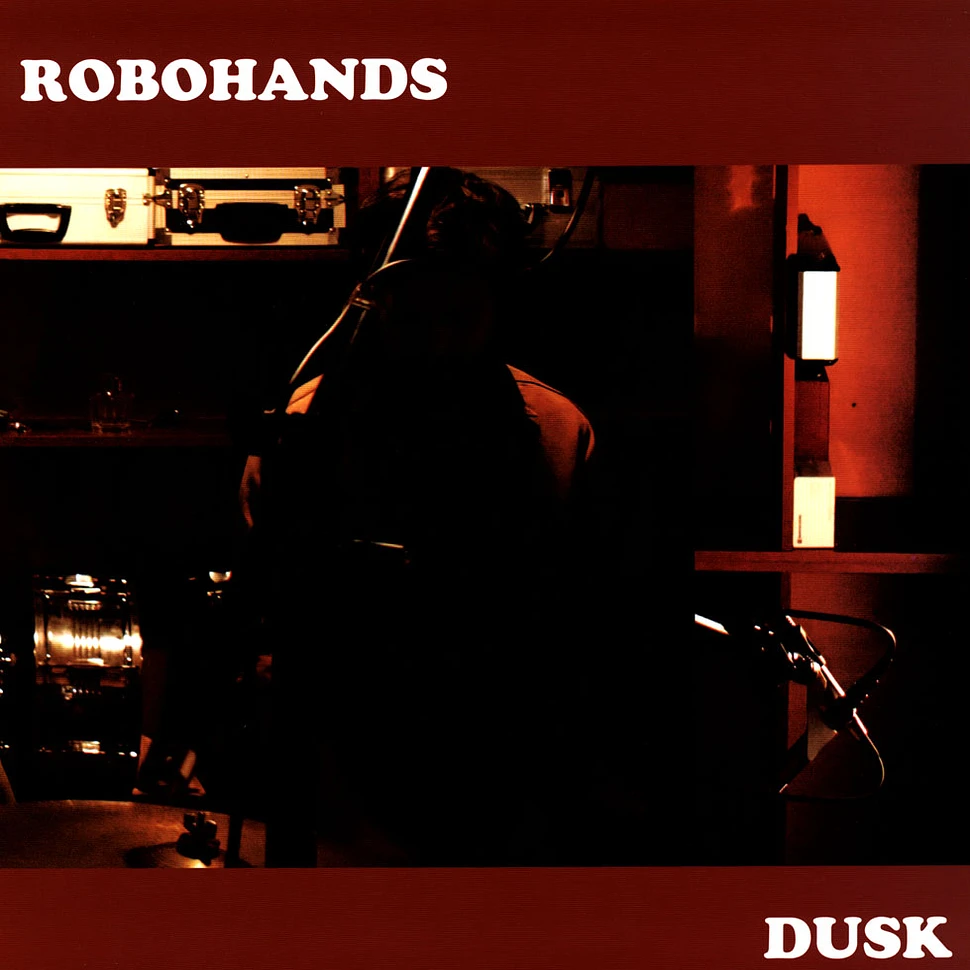 Robohands - Dusk