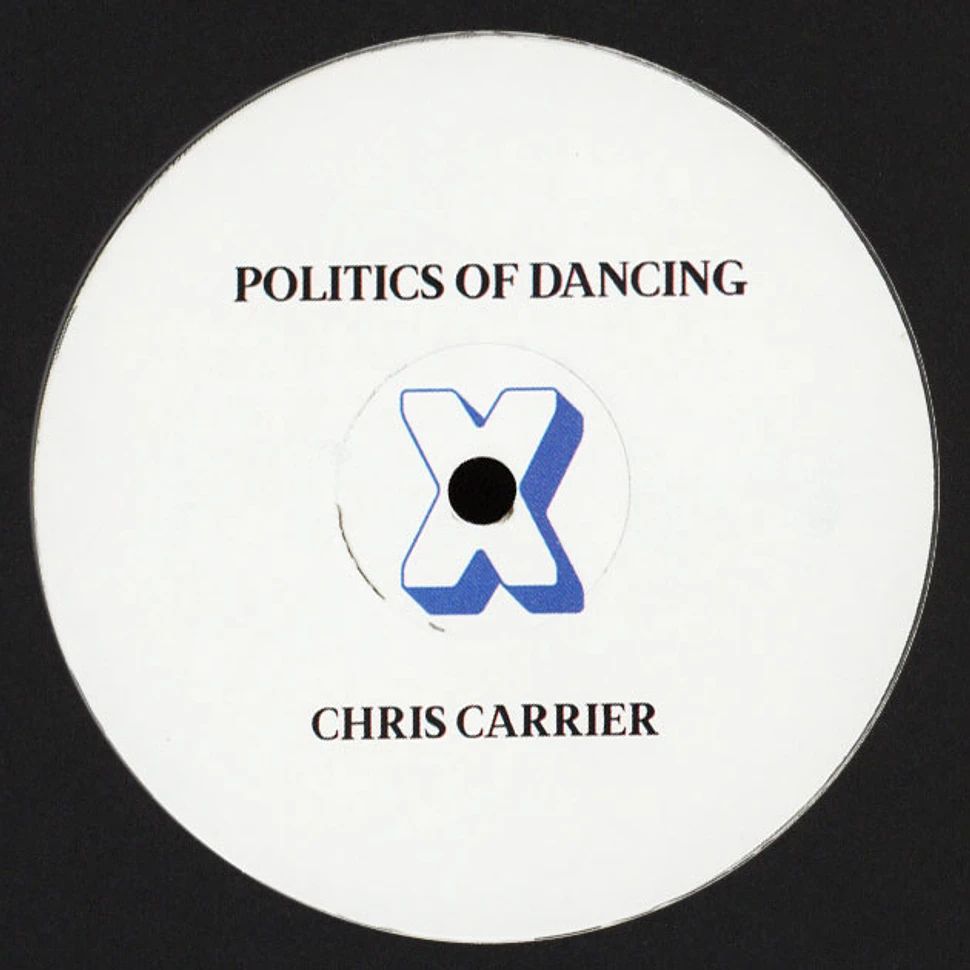 V.A. - Politics Of Dancing X Chris Carrier & Nail