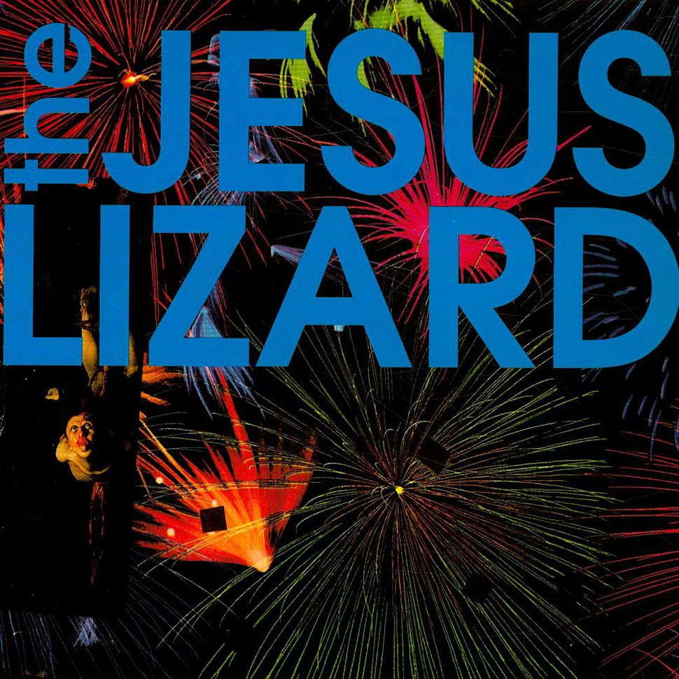The Jesus Lizard - (Fly) On (The Wall)
