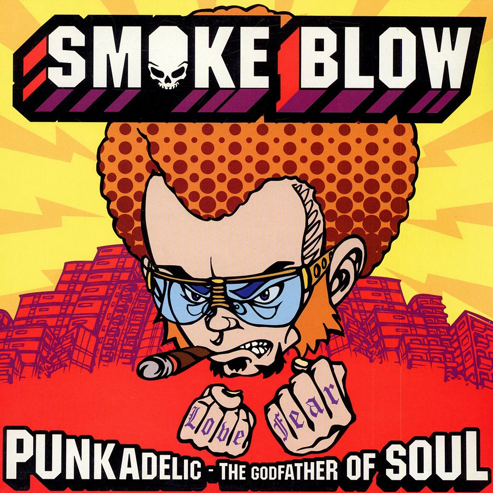 Smoke Blow - Punkadelic - The Godfather Of Soul