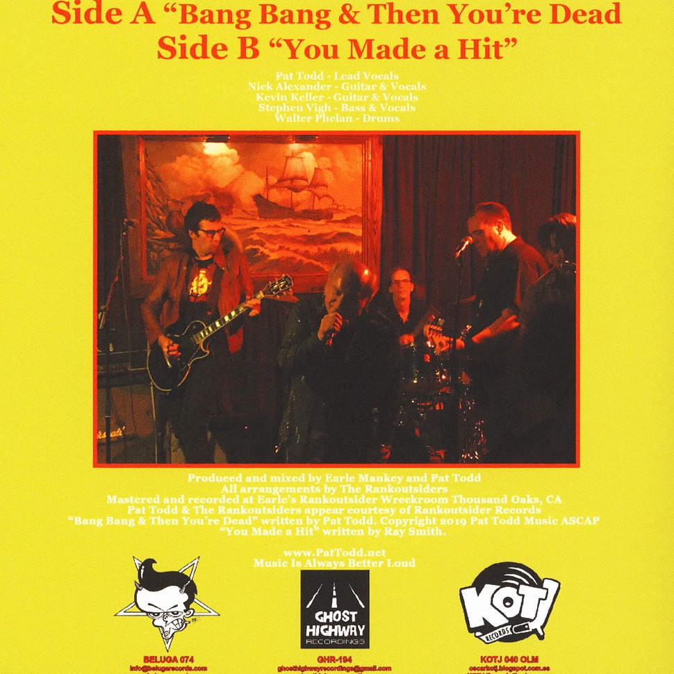 Pat Todd & The Rankoutsiders - Bang Bang & Then You're Dead / You Made A Hit
