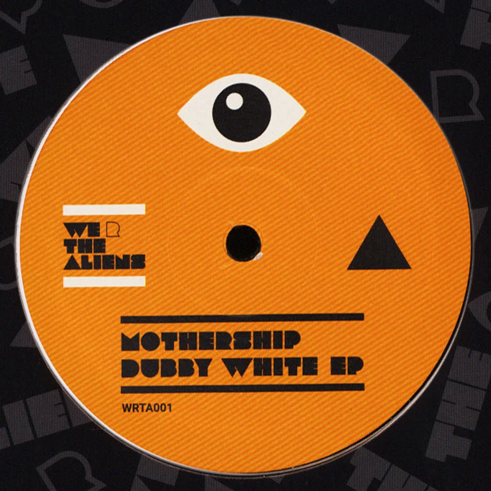 Mothership - Dubby White EP Smallpeople Remix