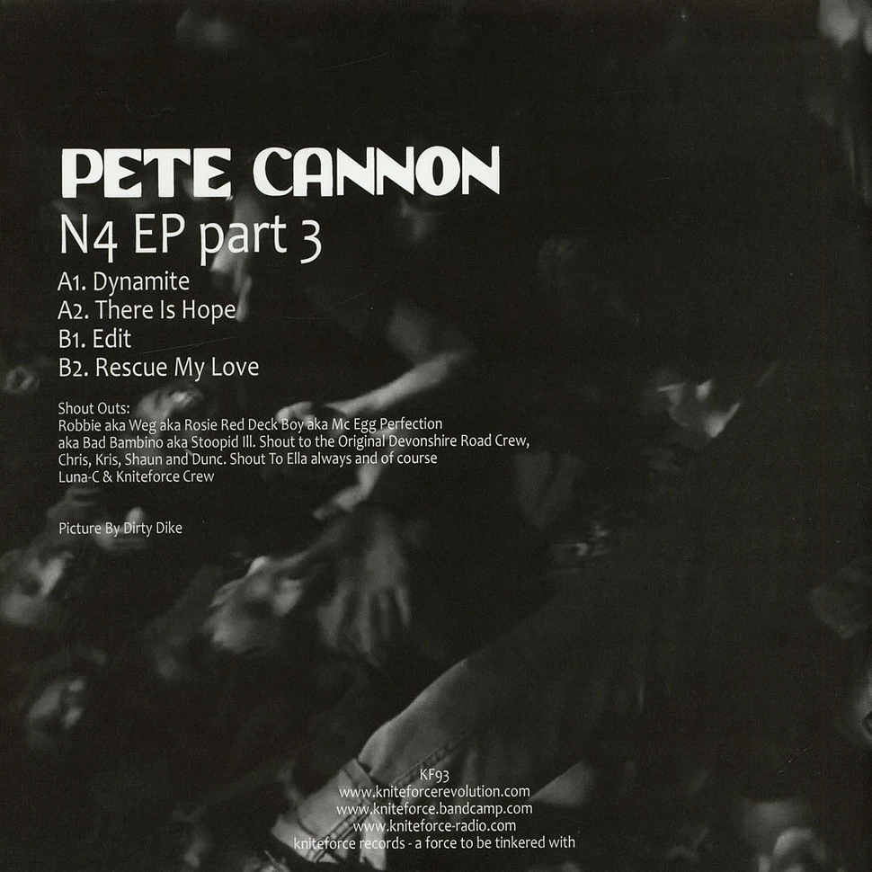 Pete Cannon - N4 Part 3 EP