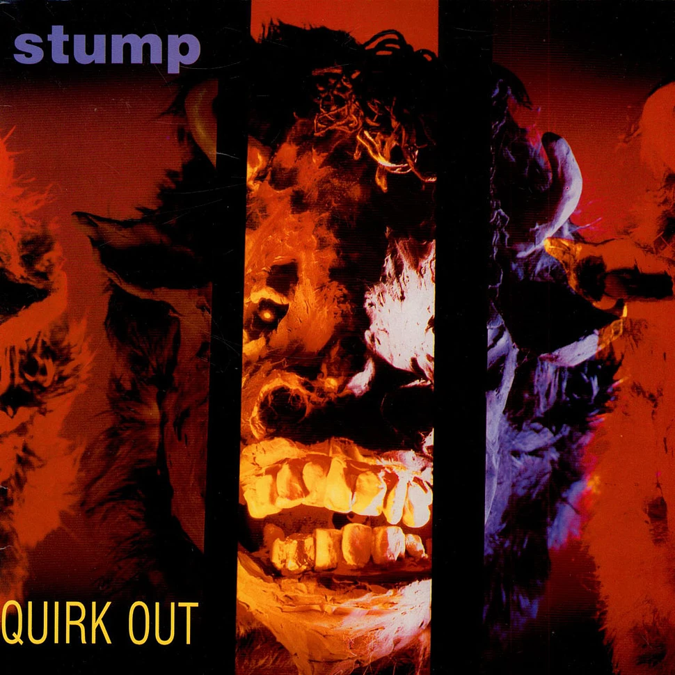 Stump - Quirk Out