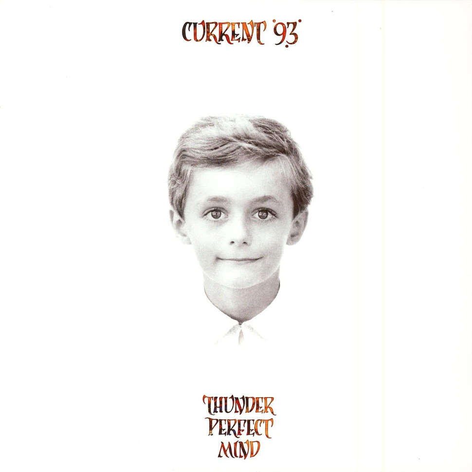 Current 93 - Thunder Perfect Mind