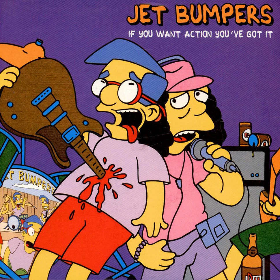 Jet Bumpers - If You Want Action You've Got It