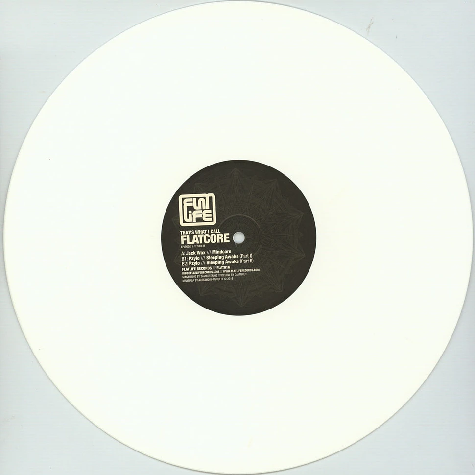 Jack Wax & Pzylo - That's What I Call Flatcore - Episode 1 White Vinyl Edition