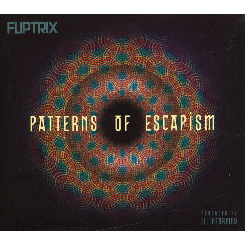 Fliptrix - Patterns Of Escapism