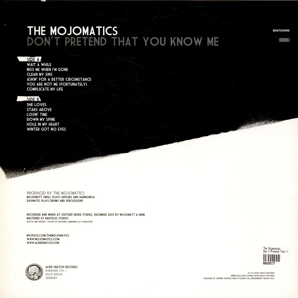 The Mojomatics - Don't Pretend That You Know Me
